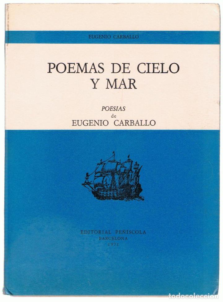 Libros: POEMAS DE CIELO Y MAR. - Carballo.  Eugenio - Foto 1