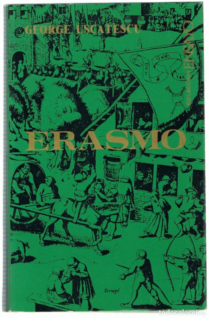 Libros: ERASMO. - Uscatescu.  George - Foto 1