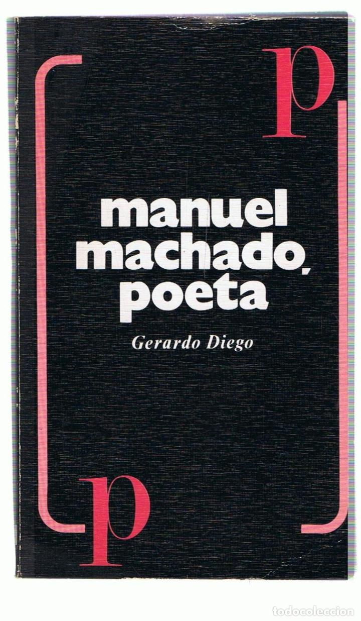 Libros: MANUEL MACHADO, POETA - Diego.  Gerardo - Foto 1