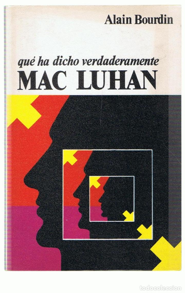 Libros: QU&Eacute; HA DICHO VERDADERAMENTE MAC LUHAN - Bourdin.  Alain - Foto 1