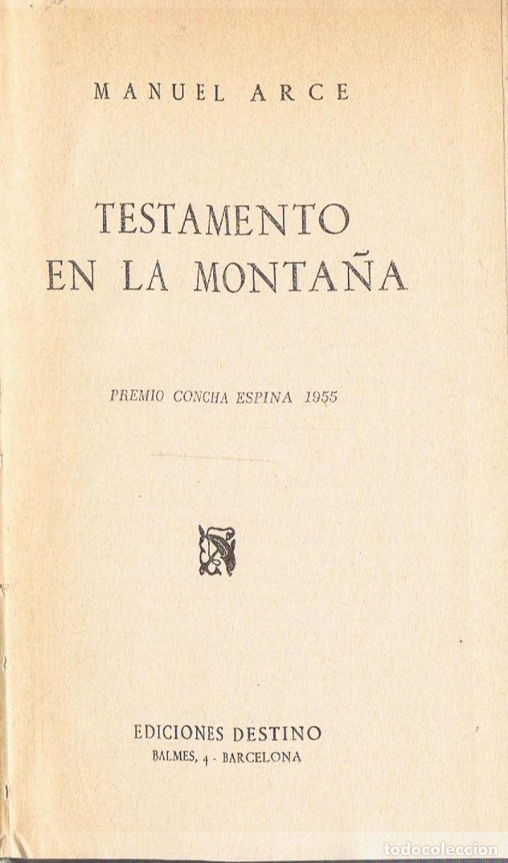 Libros: TESTAMENTO EN LA MONTA&Ntilde;A - Arce. Manuel - Foto 1