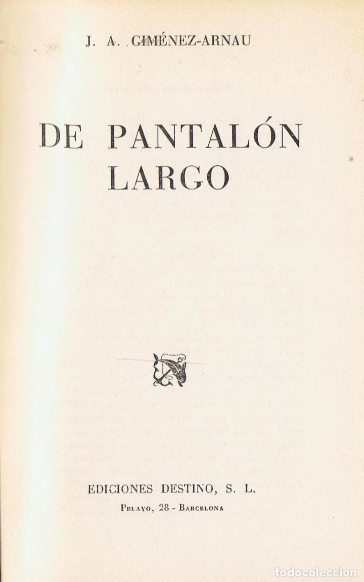 Libros: DE PANTAL&Oacute;N LARGO - Gim&eacute;nez-Arnau.  J. A. - Foto 1