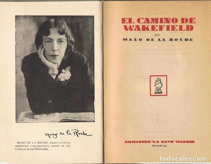 Libros: EL CAMINO DE WAKEFIELD - La Roche.  Mazo de - Foto 1