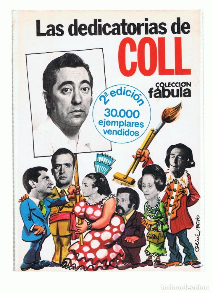 Libros: LAS DEDICATORIAS DE COLL - Coll.  Jos&eacute; Luis - Foto 1
