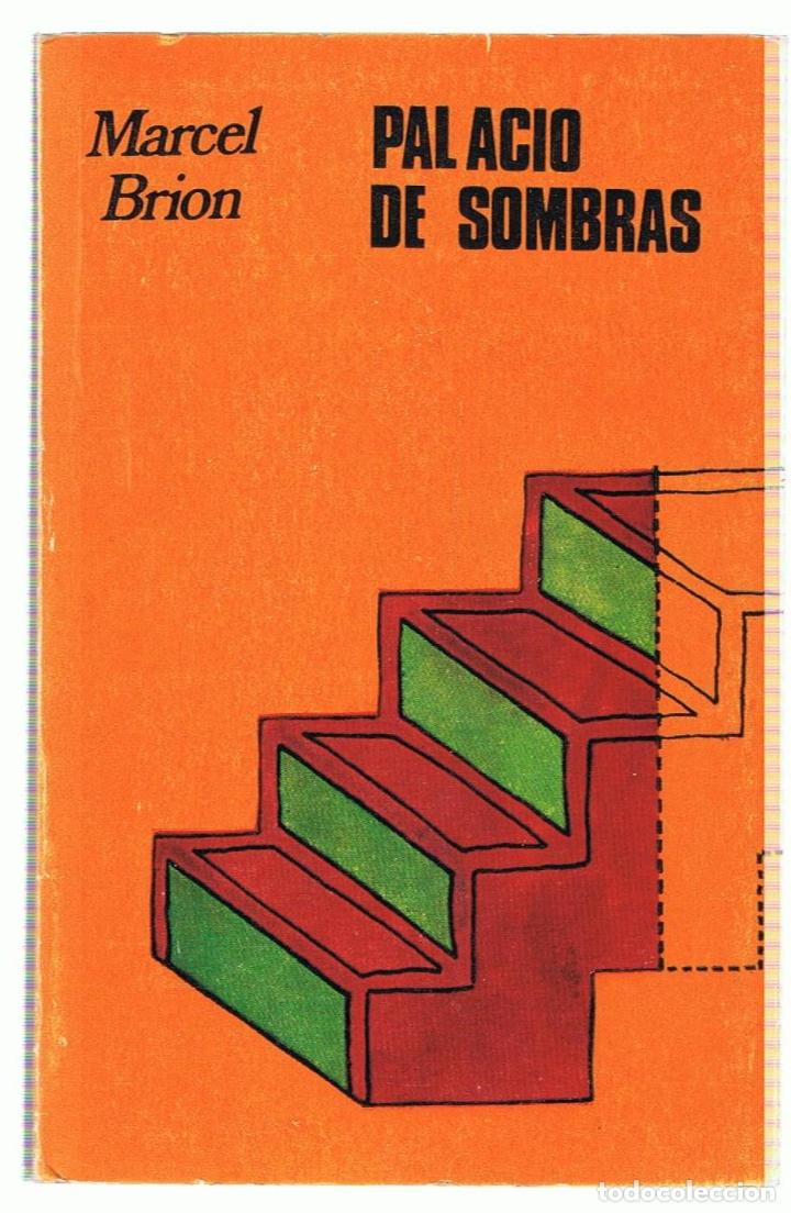 Libros: PALACIO DE SOMBRAS - Brion.  Marcel - Foto 1