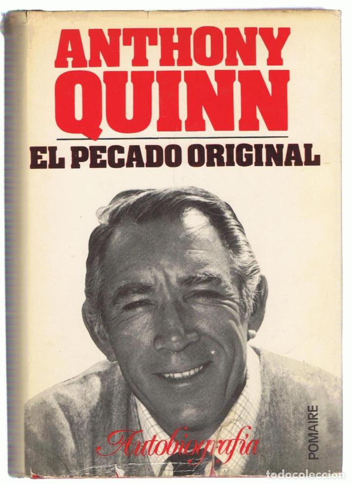 Libros: EL PECADO ORIGINAL. AUTOBIOGRAF&Iacute;A - Quinn.  Anthony - Foto 1