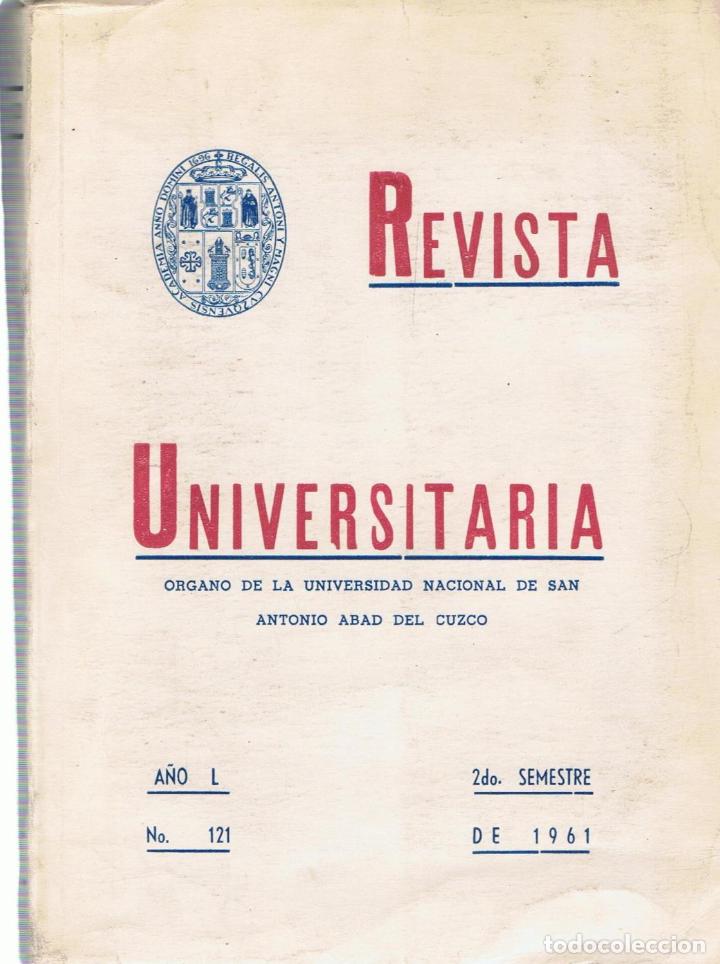 Libros: REVISTA UNIVERSITARIA. Organo de la Universidad Nacional de San Antonio Abad del Cuzco. A&ntilde;o L. N&ordm; 12