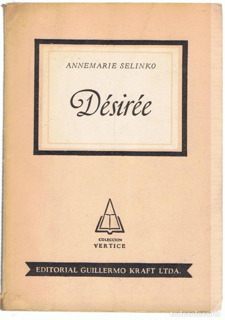 Libros: D&Eacute;SIR&Eacute;E - Selinko.  Annemarie - Foto 1