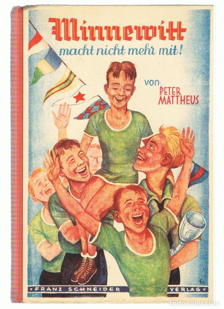 Libros: MINNEWITT MACH NICHT MEHR MIT - Mattheus.  Peter - Foto 1