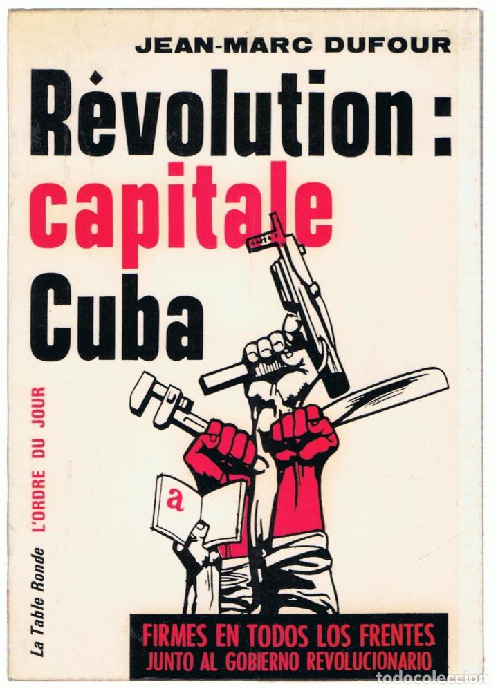 Libros: R&Eacute;VOLUTION: CAPITALE CUBA - Dufour.  Jean-Marc - Foto 1