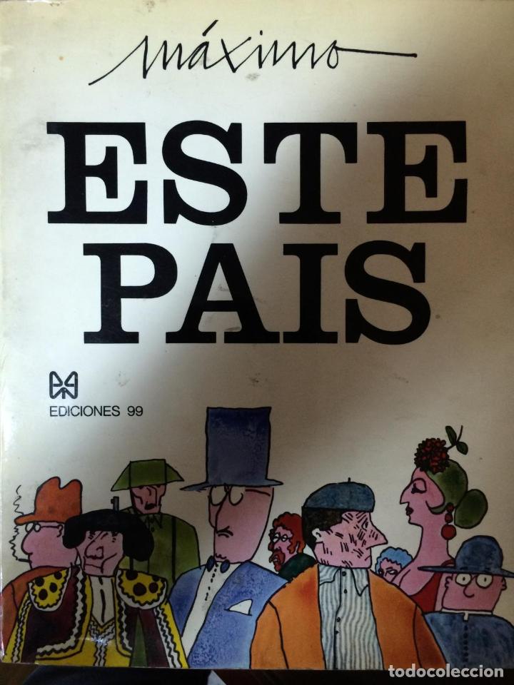 Libros: ESTE PAIS. - Maximo. - Foto 1