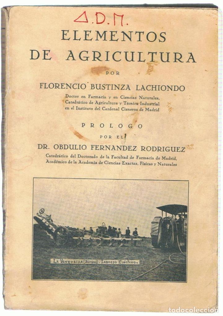 Libros: ELEMENTOS DE AGRICULTURA. - Bustinza Lachiondo.  Florencio - Foto 1