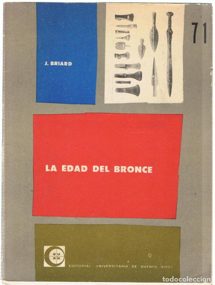Libros: LA EDAD DE BRONCE - Briard.  Jacques - Foto 1