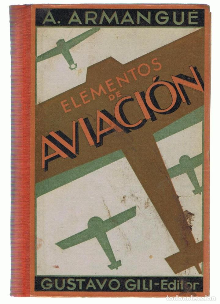 Libros: ELEMENTOS DE AVIACI&Oacute;N - Armangu&eacute;.  Antonio - Foto 1
