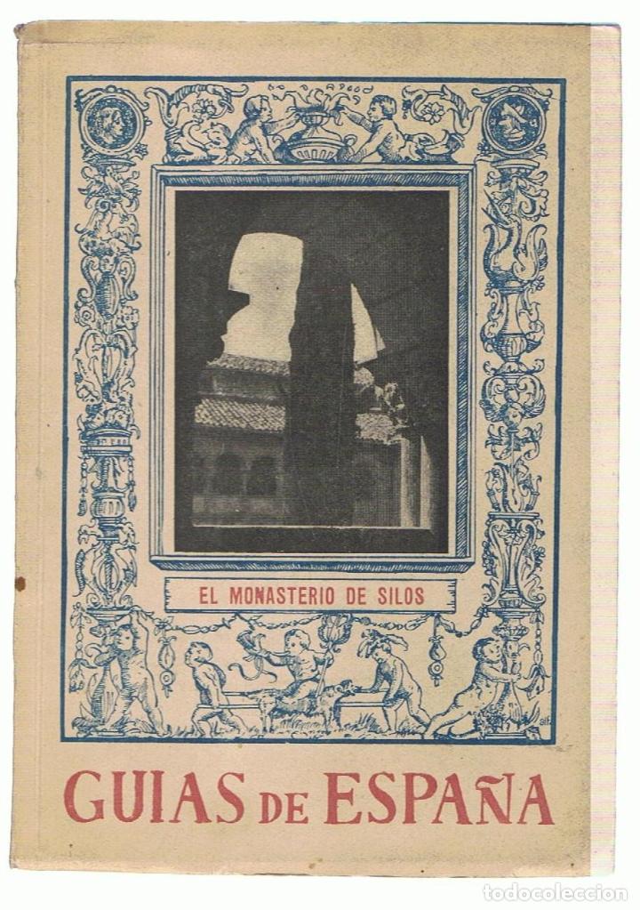 Libros: EL MONASTERIO DE SILOS - Gu&iacute;as de Espa&ntilde;a, n&ordm; V. - Foto 1