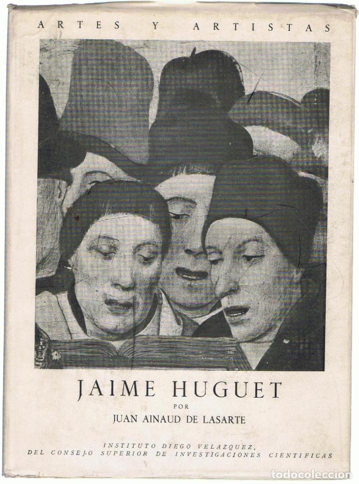 Libros: JAIME HUGUET. - Ainaud de Lasarte.  Juan - Foto 1