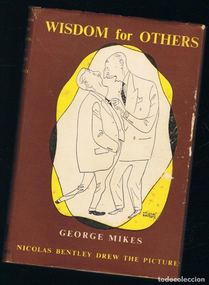 Libros: WISDOM FOR OTHERS. - Mikes.  George, - Foto 1