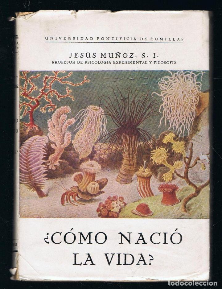 Libros: &iquest;C&Oacute;MO NACIO LA VIDA? - Mu&ntilde;oz.  Jes&uacute;s, - Foto 1