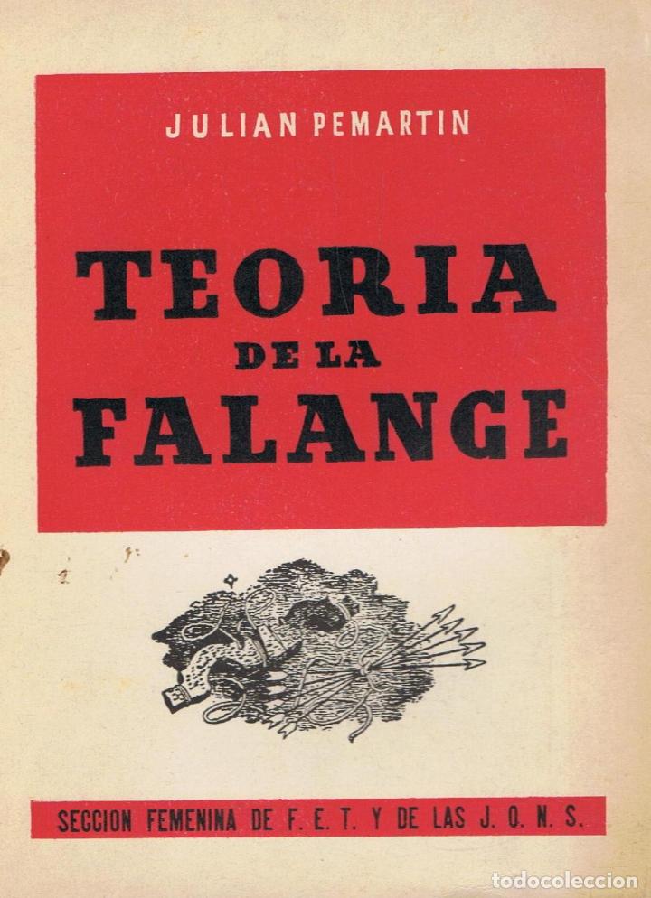 Libros: TEOR&Iacute;A DE LA FALANGE - Pemart&iacute;n. Juli&aacute;n, - Foto 1
