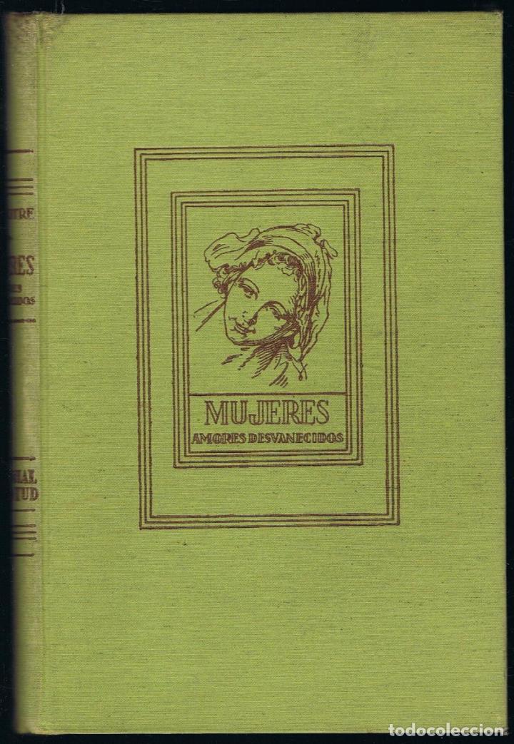 Libros: MUJERES  (Amores desvanecidos). - Lenotre.  G., - Foto 1