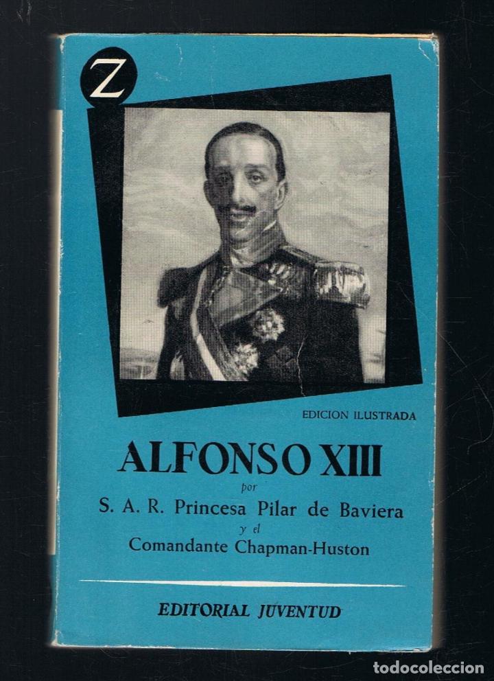 Libros: ALFONSO XIII. - Baviera.  Pilar de, / D. Chapman-Huston. - Foto 1