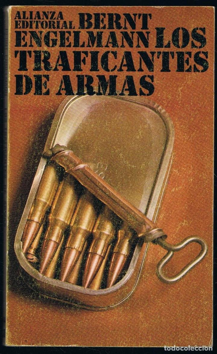 Libros: LOS TRAFICANTES DE ARMAS. - Engelmann.  Bernt, - Foto 1