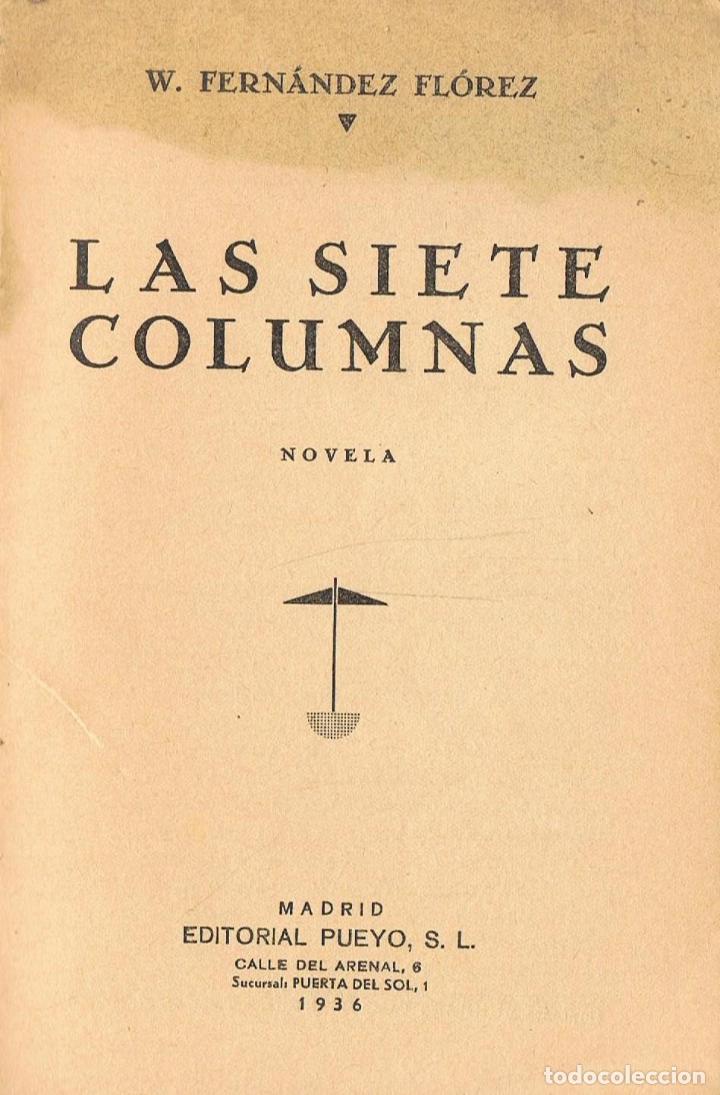 Libros: LAS SIETE COLUMNAS. - Fern&aacute;ndez Fl&oacute;rez.  W. - Foto 1