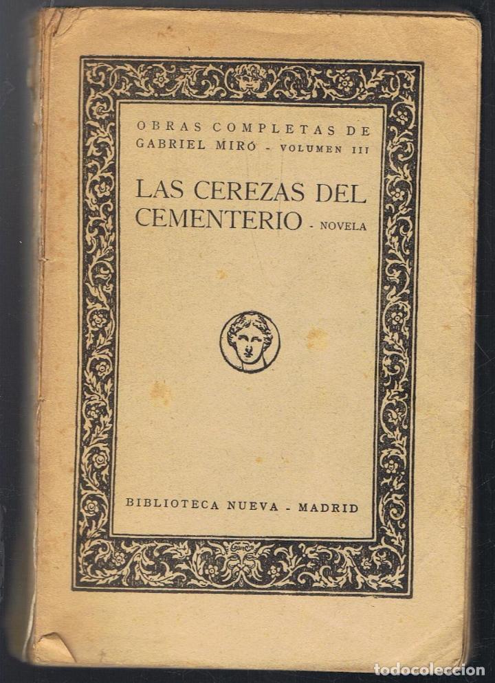 Libros: LAS CEREZAS DEL CEMENTERIO. - Mir&oacute;.  Gabriel, - Foto 1