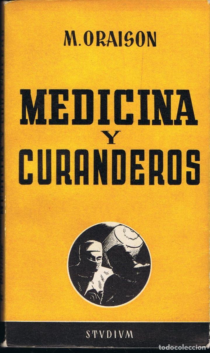 Libros: MEDICINA Y CURANDEROS - Oraison.  M., - Foto 1