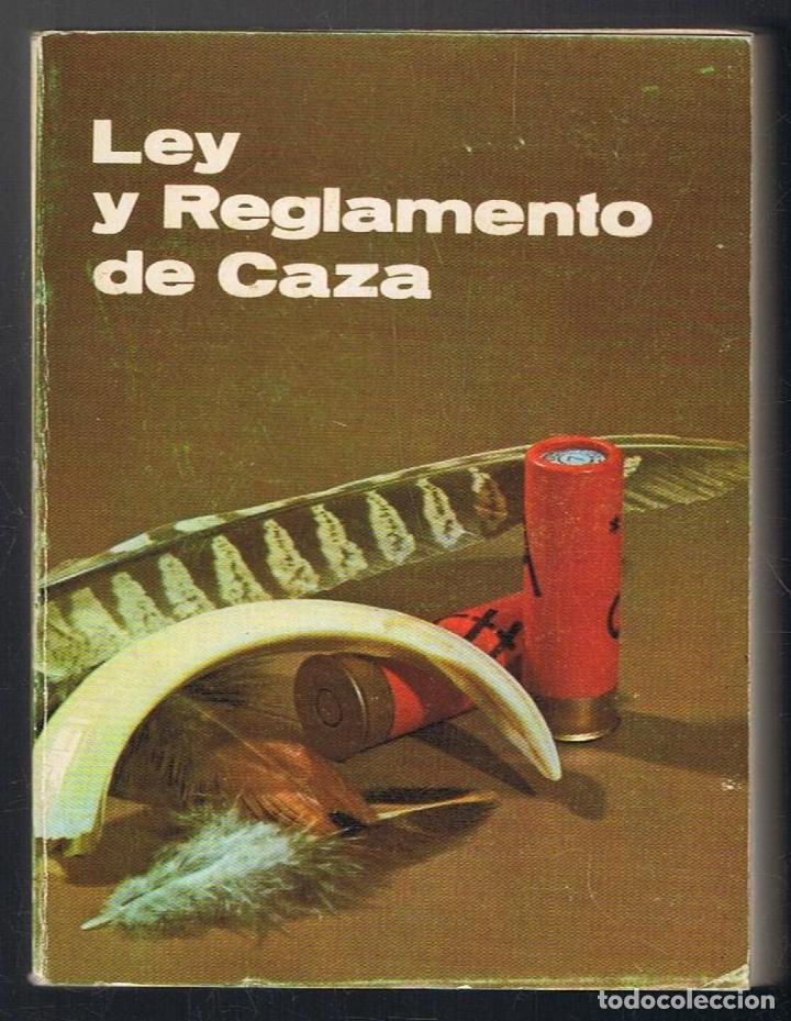 Libros: LEY Y REGLAMENTO DE CAZA * LEY Y REGLAMENTO DE PESCA - Reglamento. - Foto 1