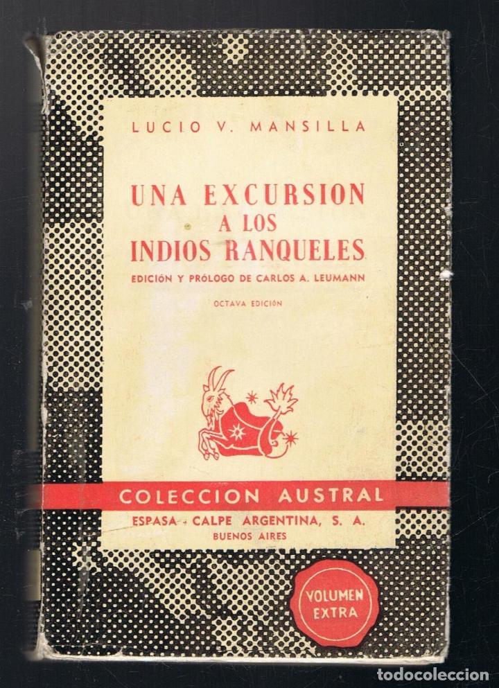 Libros: UNA EXCURSI&Oacute;N A LOS INDIOS RANQUELES.  - Mansilla.  Lucio V., - Foto 1