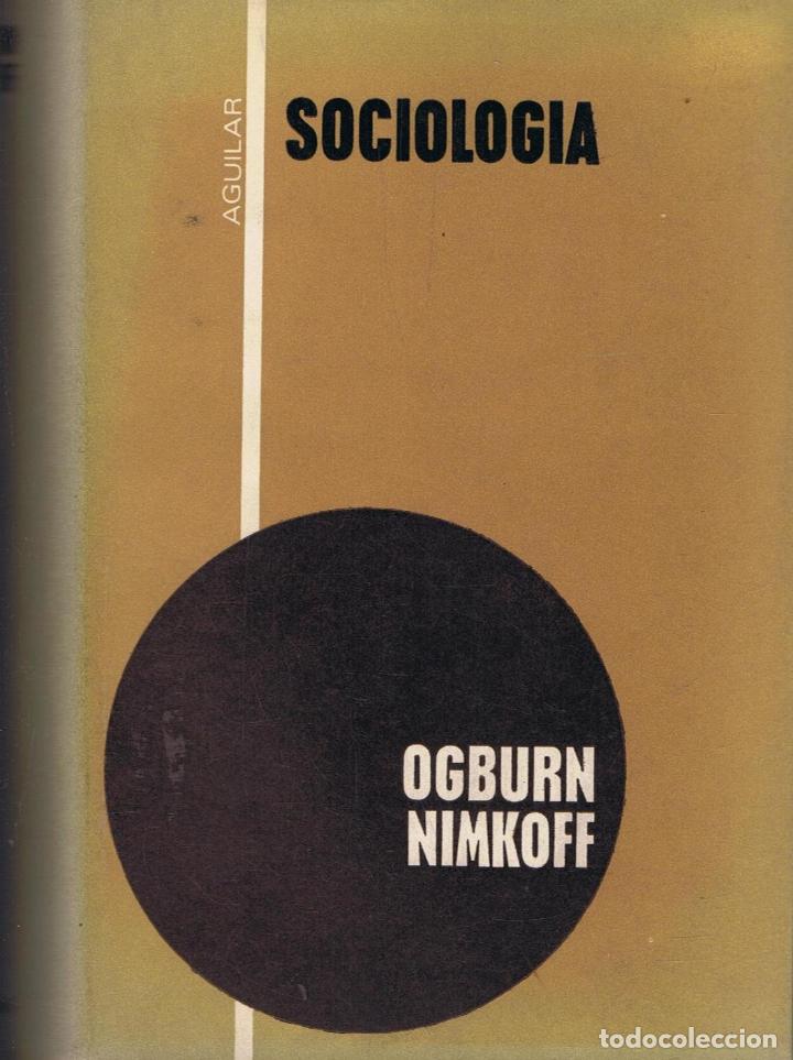 Libros: SOCIOLOG&Iacute;A. - Nimkoff / Ogburn, - Foto 1