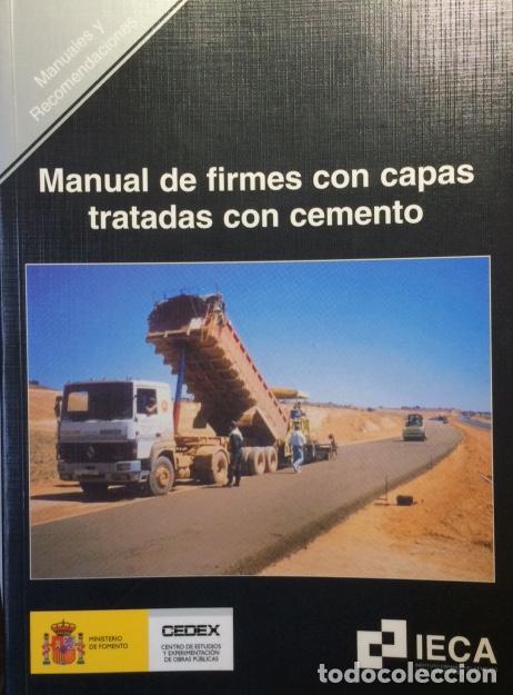 Libros: MANUAL DE FIRMES CON CAPAS TRATADAS CON CEMENTO. - AA.VV. - Foto 1