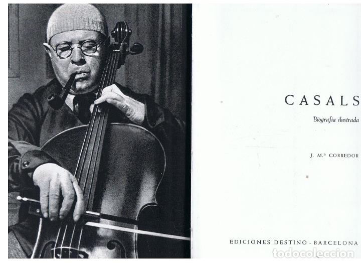 Libros: CASALS. Biograf&iacute;a Ilustrada - Foto 1