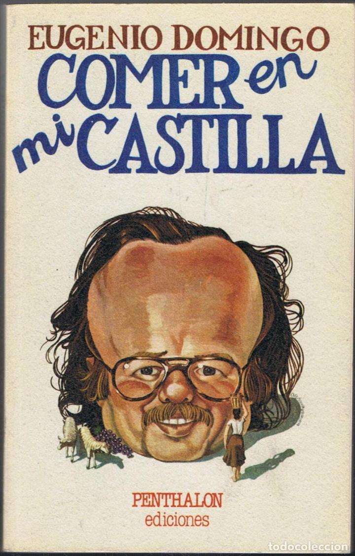 Libros: COMER EN MI CASTILLA. - Foto 1