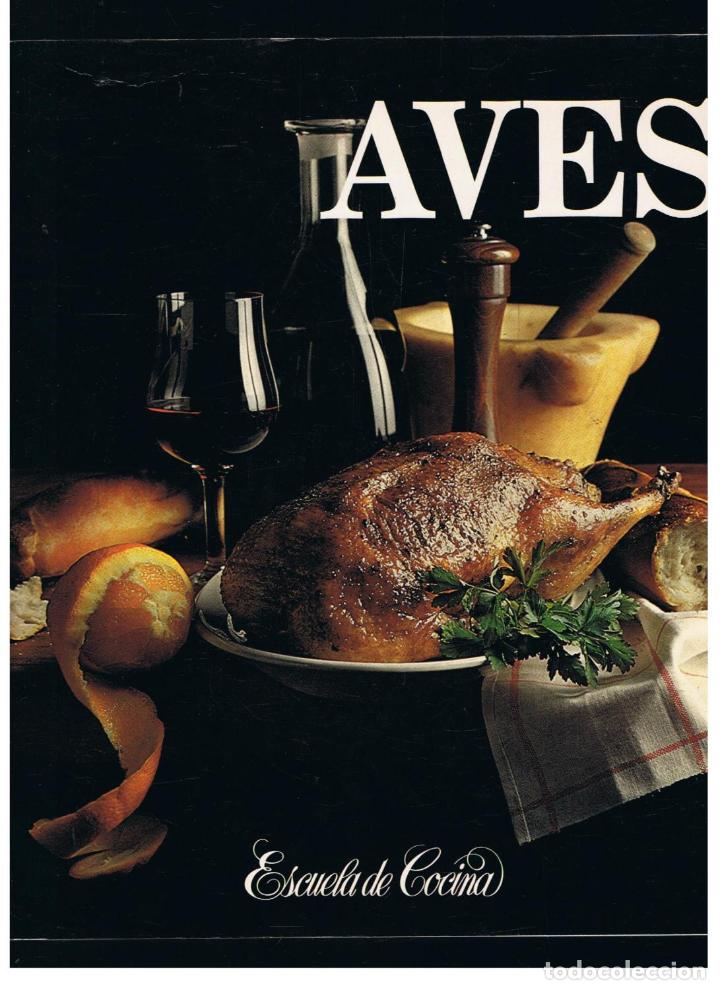 Libros: Escuela de Cocina Salvat. AVES - Foto 1