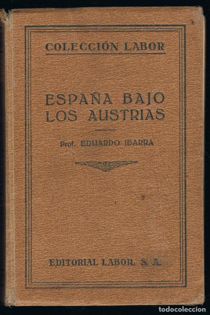 Libros: ESPA&Ntilde;A BAJO LOS AUSTRIAS. - Foto 1