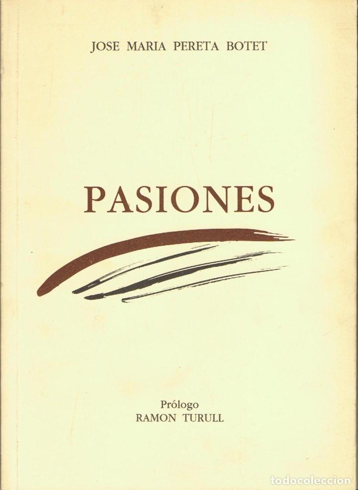 Libros: PASIONES. (poes&iacute;a). - Foto 1