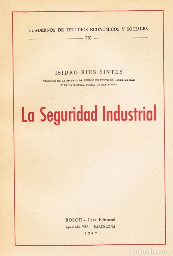 Libros: LA SEGURIDAD INDUSTRIAL - Foto 1