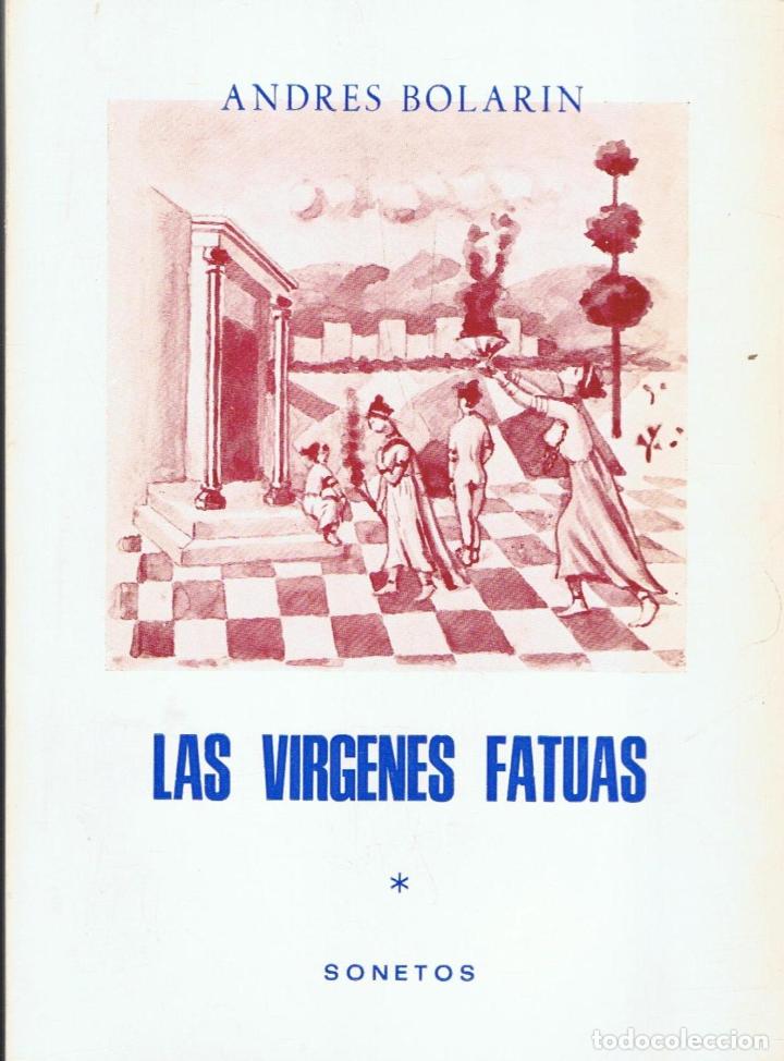 Libros: LAS V&Iacute;RGENES FATUAS. Sonetos. - Foto 1