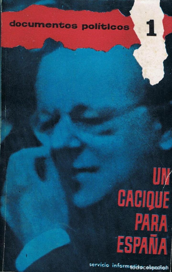 Libros: UN CACIQUE PARA ESPA&Ntilde;A. - Foto 1