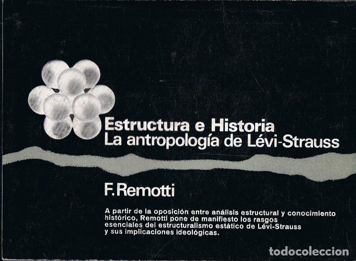 Libros: Estructura e Historia. LA ANTROPOLOG&Iacute;A DE L&Eacute;VI - STRAUSS - Foto 1