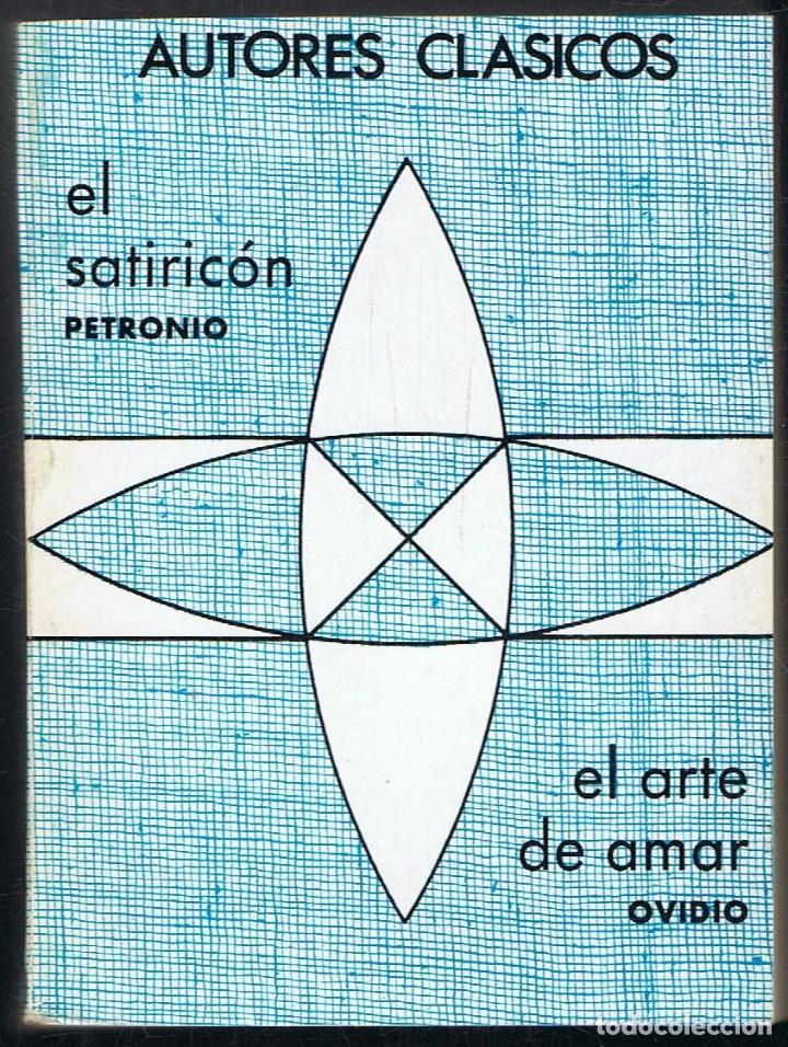 Libros: EL SATIRIC&Oacute;N * EL ARTE DE AMAR - Foto 1