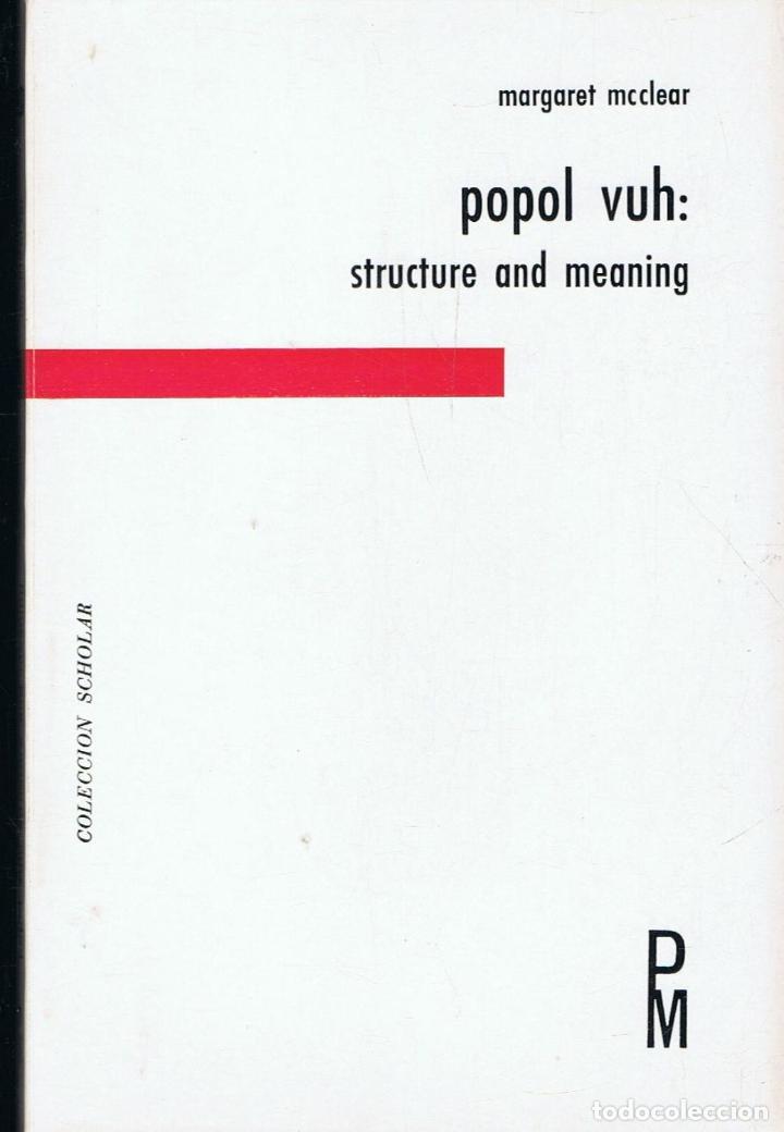 Libros: POPOL VUH. Structure and Meaning - Foto 1