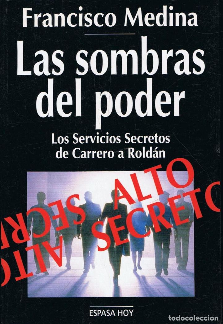 Libros: LAS SOMBRAS DEL PODER. Los servicios secretos deCarrero a Rold&aacute;n - Foto 1