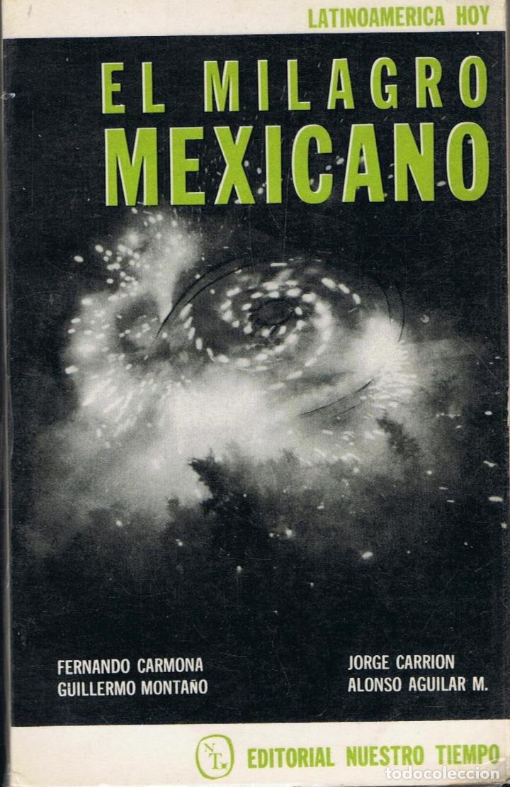 Libros: EL MILAGRO MEXICANO - Foto 1