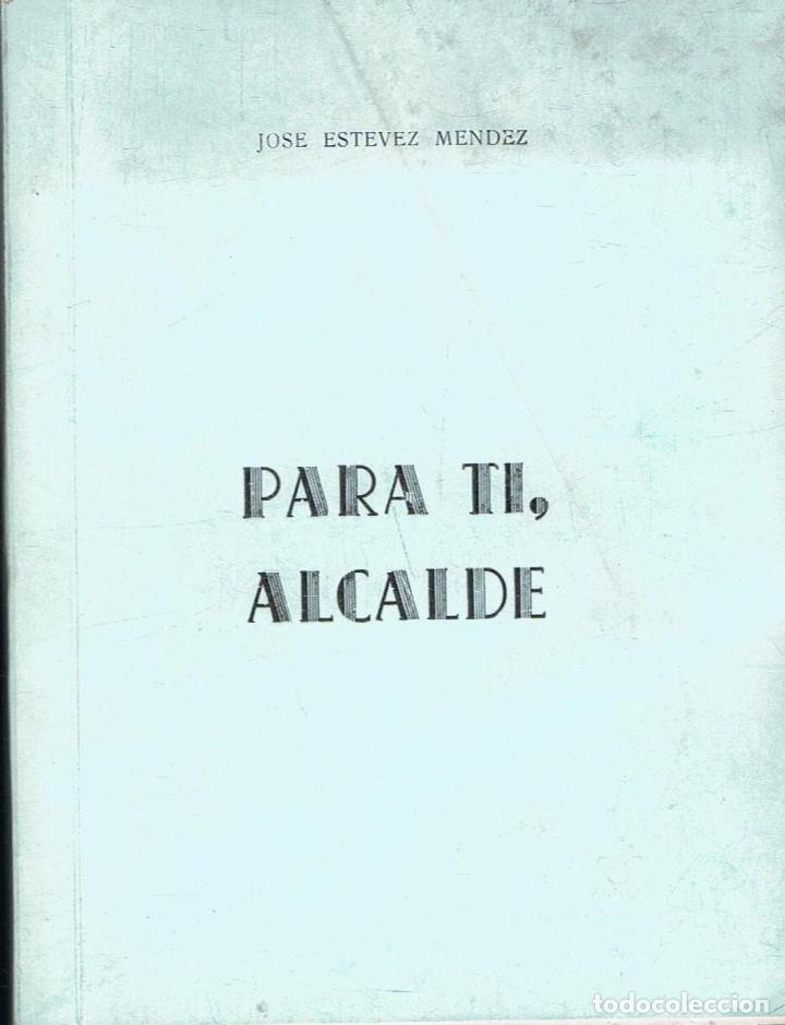 Libros: PARA TI, ALCALDE - Foto 1