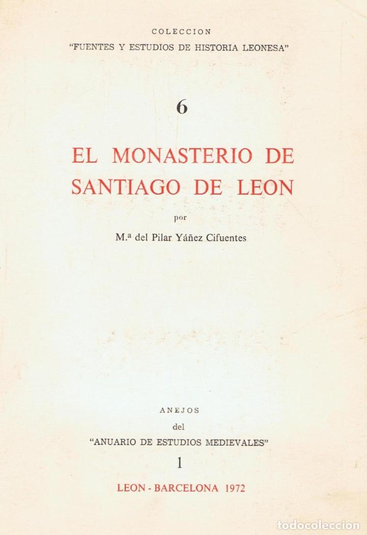 Libros: EL MONASTERIO DE SANTIAGO DE LE&Oacute;N - Foto 1