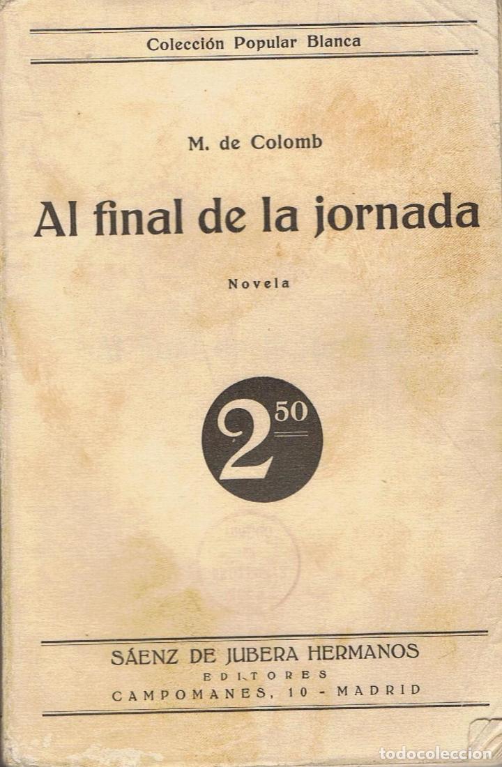 Libros: AL FINAL DE LA JORNADA - Foto 1