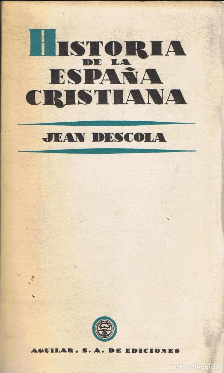 Libros: HISTORIA DE LA ESPA&Ntilde;A CRISTIANA - Foto 1